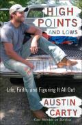 High Points and Lows: Life, Faith, and Figuring It All Out Cover