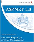 ASP.Net 2.0: Your Visual Blueprint for Developing Web Applications (Visual Blueprint)