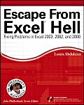 Escape from Excel Hell: Fixing Problems in Excel 2003, 2002, and 2000