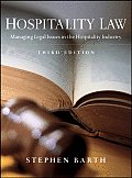 Hospitalty Law: Managing Legal Issues in the Hospitality Industry