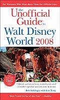 The Unofficial Guide to Walt Disney World 2008 (Unofficial Guide to Walt Disney World)