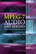 MPEG-7 Audio and Beyond: Audio Content Indexing and Retrieval