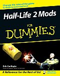 Half Life 2 Mods for Dummies (For Dummies)