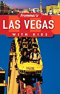 Frommer's Las Vegas with Kids (Frommer's Las Vegas with Kids)