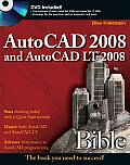 AutoCAD 2008 and AutoCAD LT 2008 Bible with DVD (Bible)