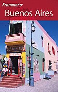 Frommer's Buenos Aires (Frommer's Buenos Aires)