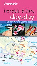 Frommer's Honolulu & Oahu Day by Day with Map (Frommer's Day by Day: Honolulu & Oahu)
