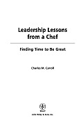 Leadership Lessons from a Chef: Finding Time to Be Great