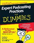 Expert Podcasting Practices for Dummies with CDROM (For Dummies (Computers))