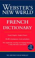 Webster's New World French Dictionary: French/English English/French