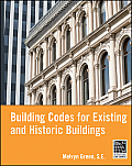 Building Codes for Existing and Historic Buildings