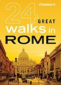 24 Great Walks in Rome: Frommer's Great Walks #17 Cover