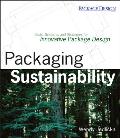 Packaging Sustainability: Tools, Systems, and Strategies for Innovative Package Design (09 Edition)