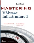 Mastering Vmware Infrastructure 3