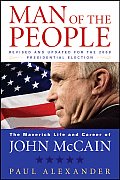 Man of the People: The Maverick Life and Career of John McCain Cover