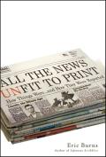 All the News Unfit to Print: How Things Were... and How They Were Reported Cover