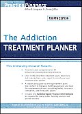 Addiction Treatment Planner (4TH 09 Edition)