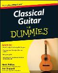 Classical Guitar for Dummies (For Dummies)