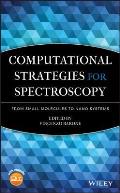 Computational Strategies for Spectroscopy: From Small Molecules to Nano Systems