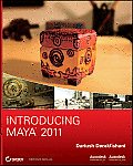 Introducing Maya 2011 [With CDROM] (Introducing Maya)