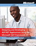 70-564: Designing and Developing ASP.Net Applications Using the Microsoft .Net Framework 3.5 Cover