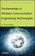 Fundamentals of Wireless Communication Engineering Technologies (Wiley Series on Information and Communication Technology)