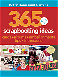 Better Homes & Gardens Crafts #14: 365 Days of Scrapbooking Ideas