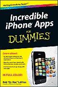 Incredible iPhone Apps for Dummies (For Dummies)