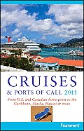 Frommer's Cruises and Ports of Call (Frommer's Cruises & Ports of Calls)