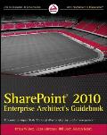 Sharepoint 2010 Enterprise Architect's Guidebook