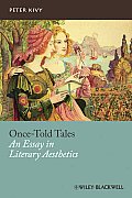 Once-Told Tales: An Essay in Literary Aesthetics