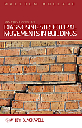 Practical Guide to Diagnosing Structural Movement in Buildings