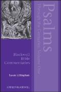Psalms Through the Centuries (Blackwell Bible Commentaries)