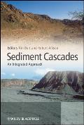 Sediment Cascades: An Integrated Approach