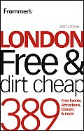 Frommer's London Free & Dirt Cheap (Frommer's London Free & Dirt Cheap)