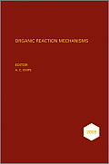 Organic Reaction Mechanisms: An Annual Survey Covering the Literature Dated January to December 2009 (Organic Reaction Mechanisms)