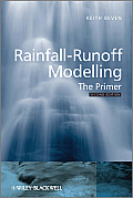 Rainfall-Runoff Modelling: The Primer (Advances in Mass Spectrometry in Biochemistry and Medicine)