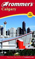 Frommer's(r) Calgary