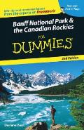 Banff National Park and the Canadian Rockies for Dummies (For Dummies)