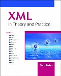 XML in Theory and Practice