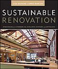 Wiley Series in Sustainable Design #19: Sustainable Renovation: Strategies for Commercial Building Systems and Envelope