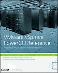 VMware vSphere PowerCLI Reference: Automating vSphere Administration