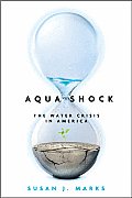 Bloomberg #120: Aqua Shock, Revised and Updated: Water in Crisis