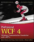 Professional Wcf 4: Windows Communication Foundation with .Net 4