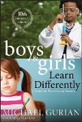 Boys and Girls Learn Differently! a Guide for Teachers and Parents: Revised 10th Anniversary Edition