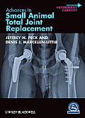 Avs Advances in Veterinary Surgery #4: Advances in Small Animal Total Joint Replacement
