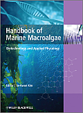 Handbook of Marine Macroalgae: Biotechnology and Applied Phycology