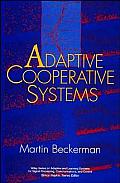 Adaptive Cooperative Systems