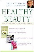 Healthy Beauty: Using Nature's Secrets to Look Great and Feel Terrific Cover