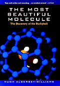 The Most Beautiful Molecule: The Discovery of the Buckyball